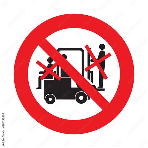 Riding On Forklift Trucks Is Forbidden Symbol Occupational Safety And