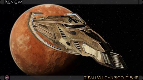 T Pau Vulcan Scout Ship [t6] Review Star Trek Online Youtube