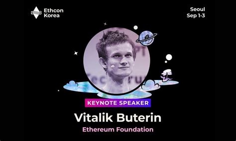 Vitalik To Headline Ethereum Foundations Dev Focused Ethcon Korea 2023