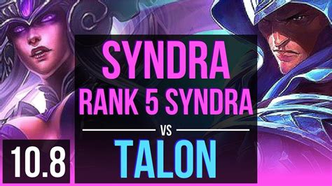 Syndra Vs Talon Mid Defeat Rank 5 Syndra Rank 20 Kda 7 1 9