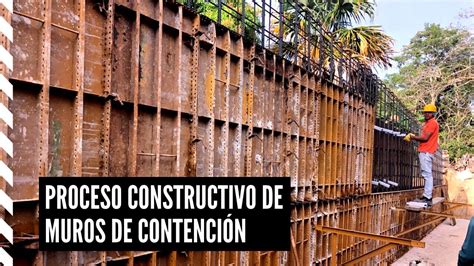 Proceso Constructivo De Muro De Contención Muros Perimetrales e