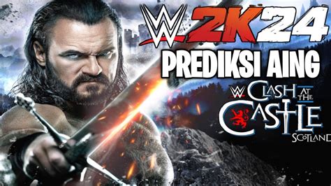 WWE 2K24 CLASH AT THE CASTLE OPEN REQUEST YouTube