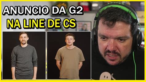 Gaules Reage Ao Anuncio Da G Na Line De Cs Youtube