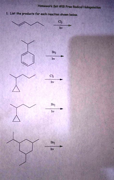 SOLVED Homework Set 18 Free Radical Halogenation List The Products