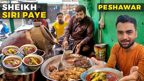 Sheikh Siri Paye Peshawar Peshawari Street Food Nashta Peshawari