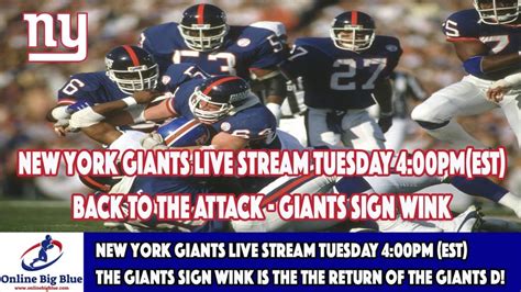 New York Giants Live Stream Tuesday 4 00pm Est Back To The Attack Wink Martindale Is Here