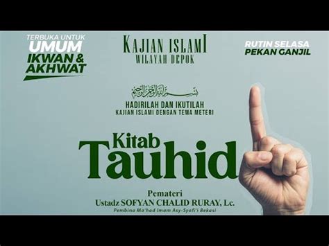 LIVE Kitab Tauhid BAB 56 LARANGAN MEMINTA DENGAN MENYEBUT WAJ