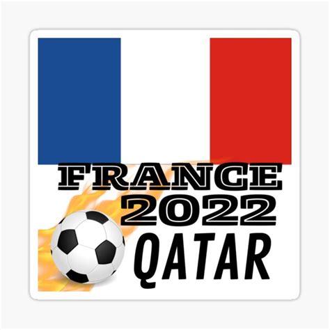 "FRANCE WORLD CUP 2022 QATAR, FRENCH FOOTBALL FANS " Sticker for Sale ...