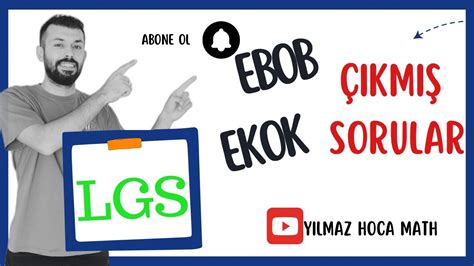 8 SINIF EBOB EKOK ÇIKMIŞ SORULAR LGS YouTube