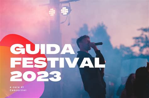 Guida Ai Festival Musicali Made In Italy Del 2023 Lungarno