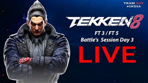 Day Tekken Ft Ft Battle S Session Live Tekken Online