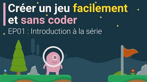 TUTO UNITY FR Créer un jeu vidéo facilement et sans coder avec Unity