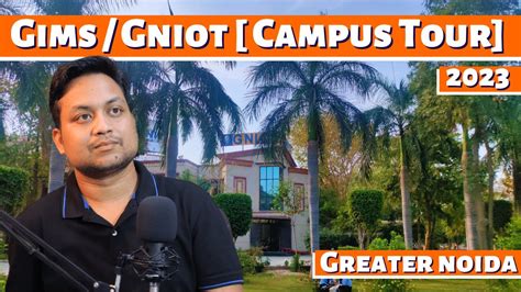 Gims Gniot Campus Tour Greater Noida Gniot Gims Greater Noida