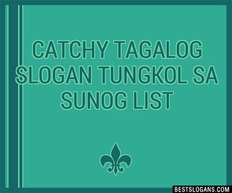 Catchy Tagalog Tungkol Sa Sunog Slogans List Phrases Taglines Hot Sex Picture