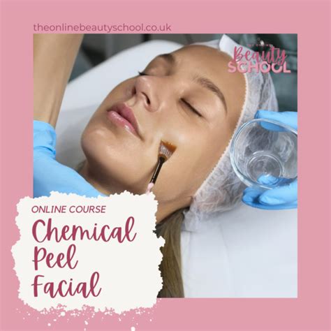 Chemical Peels The Online Beauty School