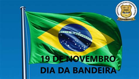 Qual É O Dia Da Bandeira Do Brasil - 19 DE NOVEMBRO - DIA DA BANDEIRA DO BRASIL