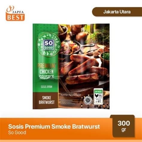 Jual Sosis Premium Smoke Bratwurst So Good 300 Gr Jakarta Utara