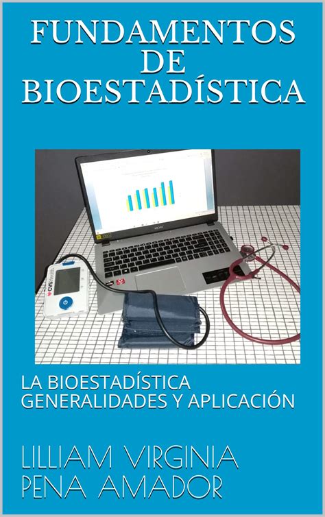 Fundamentos De BioestadÍstica La BioestadÍstica Generalidades Y