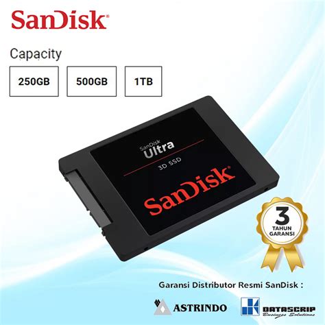 Jual Sandisk Ssd 250gb 500gb 1tb Sandisk Ultra 3d Up To 550mbps Garansi Resmi 3 Tahun