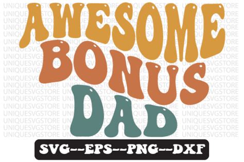 Awesome Bonus Dad Wavy Retro Svg Design Graphic By Uniquesvgstore · Creative Fabrica