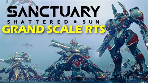 Sanctuary Shattered Sun New RTS With Grand Scale Gameplay Like