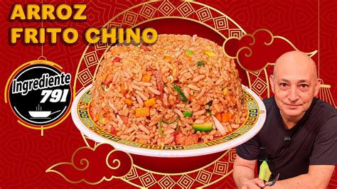 El arroz chino que cambiará tu vida Receta auténtica YouTube