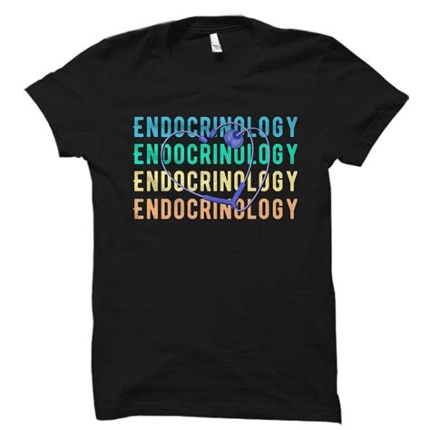 Endocrinology Shirt Endocrinology T Medicine Shirt Doctor Shirt