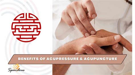 Merging Benefits Of Acupressure Acupuncture And Traditional Spa