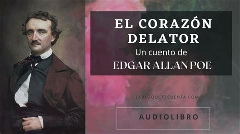 El Coraz N Delator Un Cuento De Edgar Allan Poe Audiolibro Completo