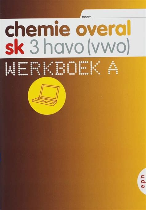 Chemie Overal 3 Havo Vwo Deel Werkboek A 9789011089181 B