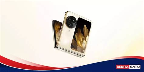 Resmi Diluncurkan Oppo Find N3 Flip Didukung Kamera Telefoto