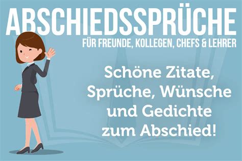 Abschiedssprüche schönsten Sprüche Gedichte zum Abschied