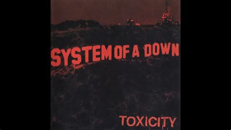 System Of A Down Toxicity Instrumental Hd Youtube