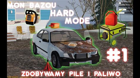 mon bazou hard mode odc 1 zdobywamy paliwo i piłe YouTube