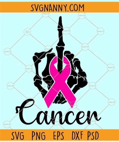 Cancer Middle Finger Svg Fuck Cancer Svg Breast Cancer Awareness Svg
