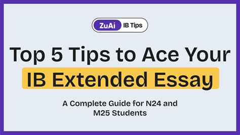 Top 5 Tips To Ace Your Ib Extended Essay Ee A Complete Guide For N24