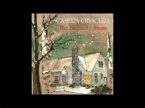 Camera Obscura The Blizzard 4AD YouTube