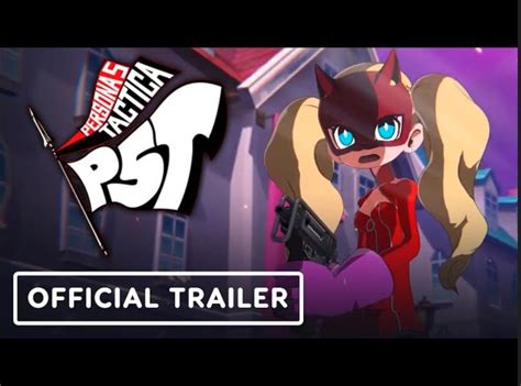 Persona 5 Tactica Character Spotlight 2 Trailer Video Dailymotion