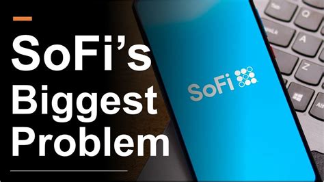 Sofi Stock The Biggest Problem With Sofi Youtube