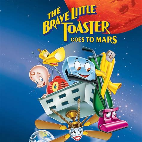 The Brave Little Toaster Goes to Mars (1998) - Robert C. Ramírez ...