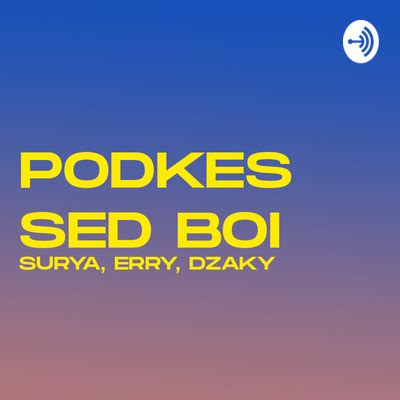 Podkes Sed Boi A Podcast On Spotify For Podcasters