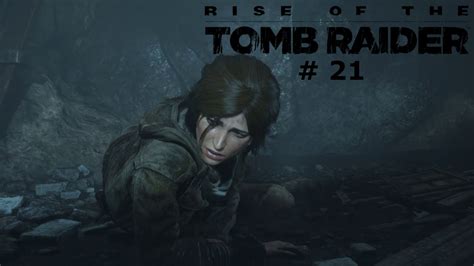 Rise of the Tomb Raider 21 Feuer und Zerstörung Let s Play RotTR