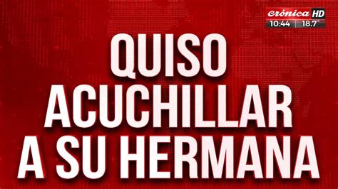 Quiso Acuchillar A Su Hermana Y Fue Asesinado A Golpes Por Los Vecinos