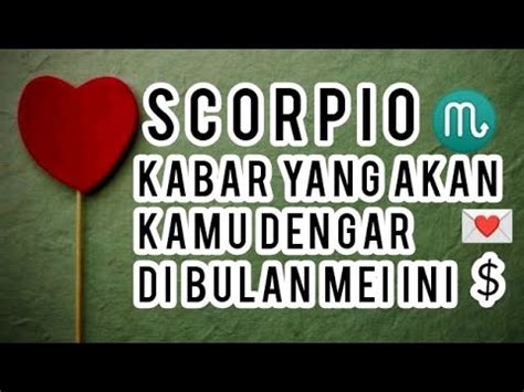 SCORPIO KABAR YANG AKAN KAMU DENGAR DIBULAN MEI INI 2024 Scorpio