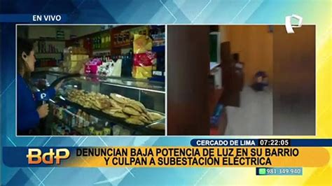 Cercado De Lima Denuncian Baja Potencia De Luz Y Artefactos