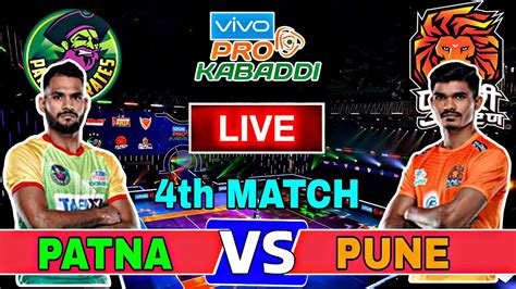 Vivo Pro Kabaddi Live Patna Pirates Vs Puneri Paltan PAT Vs PUN Pro