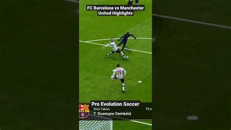 FC Barcelona vs Manchester United (MU) Football Highlights Pro ...