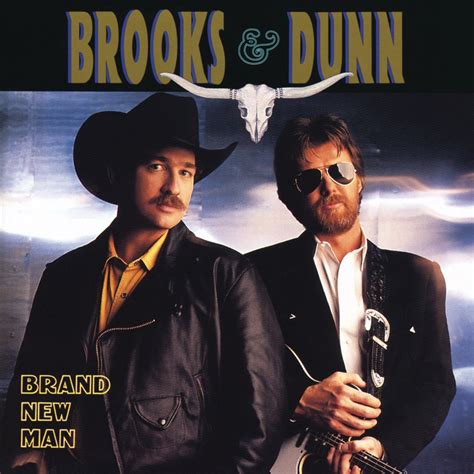 Brooks & Dunn - Brand New Man - Reviews - Album of The Year