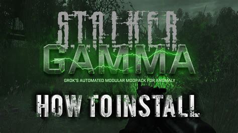 How To Install Stalker Gamma Modpack For Anomaly Outdated Check