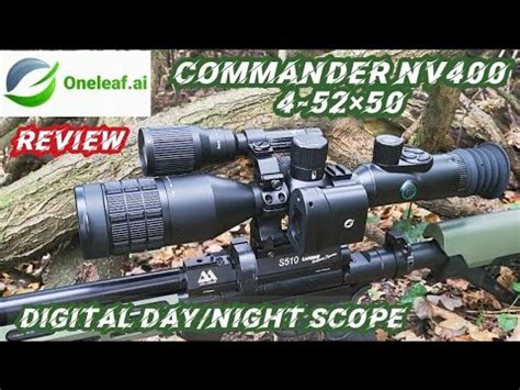 Commander Nv X K Digital Day Night Vision Riflescope Oneleaf Ai